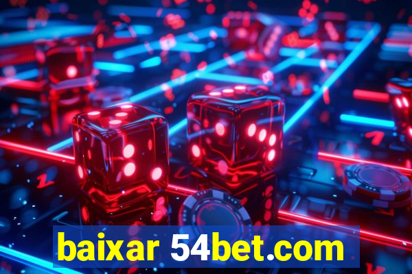 baixar 54bet.com